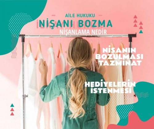 Nişanlanma Nedir? - Nişan Tazminat Davası