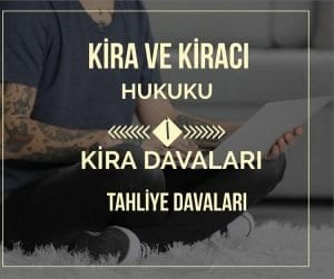 Kiracı Hukuku Avukatı Ankara