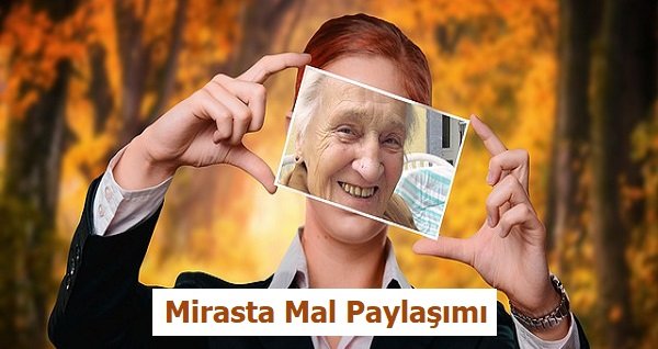 Miras Mal Paylaşımı Davası